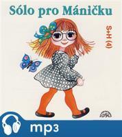 Sólo pro Máničku - Miloš Kirschner