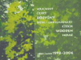 Současný český dřevěný dům - Výběr 1998-2006. Contemporary Czech Wooden House - Choice 1998-2006