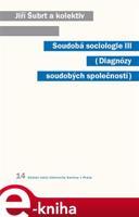 Soudobá sociologie III. - Jiří Šubrt