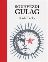 Souhvězdí gulag Karla Pecky - Karel Pecka