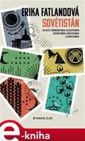 Sovětistán - Erika Fatland