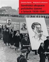Sovětská okupace polského území v letech 1939–1941 - Dmitriy Panto, Wojciech Lukaszun