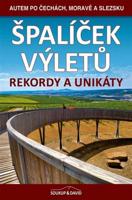 Špalíček výletů - Rekordy a unikáty