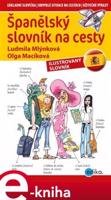 Španělský slovník na cesty - Olga Macíková, Ludmila Mlýnková