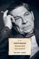 Španělský testament - Arthur Koestler