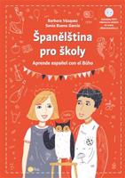 Španělština pro školy - Barbora Vázquezová, Sonia Bueno-García