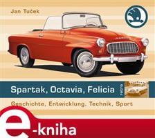 Spartak, Octavia, Felicia (německé vydání) - Jan Tuček