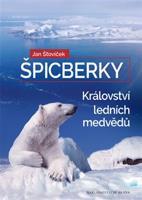 Špicberky - Království ledních medvědů - Jan Šťovíček