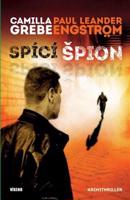 Spící špion - Camilla Grebe, Paul Leander Engström