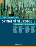 Spinální neurologie - Ivana Štětkářová, kol.