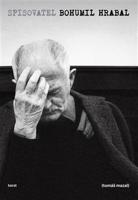 Spisovatel Bohumil Hrabal - Tomáš Mazal