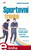 Sportovní trénink - Tomáš Perič, Josef Dovalil