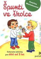 Špunti ve školce - Kateřina Markalousová