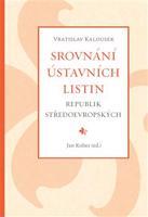 Srovnání ústavních listin republik středoevropských - Vratislav Kalousek
