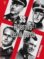 SS Hitlerova černá garda - Karol Grünberg