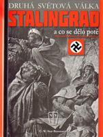 Stalingrad - a co se dělo poté - C. W. Star Busmann