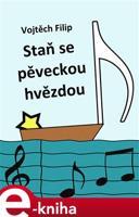Staň se pěveckou hvězdou - Vojtěch Filip