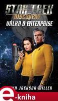 Star Trek: Discovery - Válka o Enterprise - John Jackson Miller