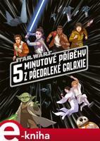 Star Wars - 5minutové příběhy z předaleké galaxie - kolektiv