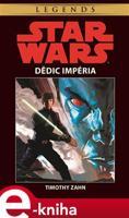 Star Wars - Dědic Impéria - Timothy Zahn