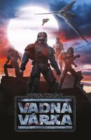 Star Wars - Vadná várka