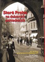 Stará Praha na dobových pohlednicích
