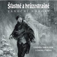 Šťastné a hrůzostrašné
