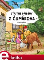 Šťastné příběhy z Čumákova - Jiřina Salaquardová