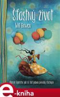Šťastný život - Will Bowen