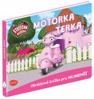 Statečná autíčka – Motorka Terka