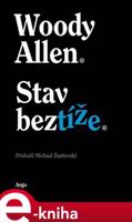 Stav beztíže - Woody Allen