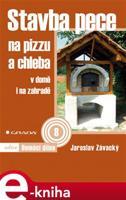 Stavba pece na pizzu a chleba - Jaroslav Závacký