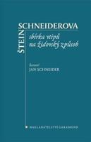 Štein-Schneiderova sbírka vtipů na židovský způsob - Jan Schneider