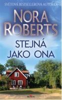 Stejná jako ona - Nora Roberts