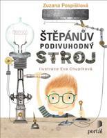 Štěpánův podivuhodný stroj - Zuzana Pospíšilová