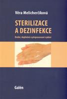Sterilizace a dezinfekce - Věra Melicherčíková