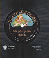 Sto plus jedna etiketa - Filip Šír, Gabriel Gössel, Adéla Bachtíková