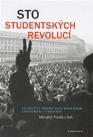 Sto studentských revolucí - kol., Miroslav Vaněk