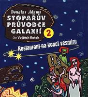 Stopařův průvodce Galaxií 2., CD - Restaurant na konci vesmíru