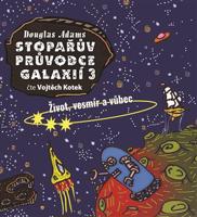 Stopařův průvodce Galaxií 3.