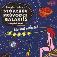 Stopařův průvodce Galaxií 5. - Převážně neškodná - Douglas Adams