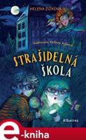 Strašidelná škola - Helena Žižková