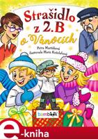 Strašidlo z 2. B o Vánocích - Petra Martišková