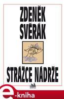Strážce nádrže - Zdeněk Svěrák