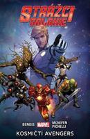 Strážci galaxie 1: Kosmičtí Avengers - Brian Michael Bendis