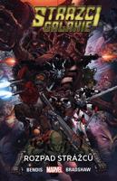 Strážci galaxie 3: Rozpad Strážců - Brian Michael Bendis