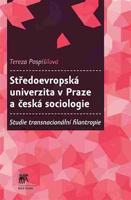 Středoevropská univerzita v Praze a česká sociologie