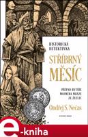 Stříbrný měsíc - Ondřej S. Nečas