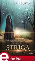 Striga - Gabriela Houston
