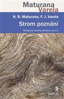 Strom poznání - Humberto R. Maturana, Francisco Varela